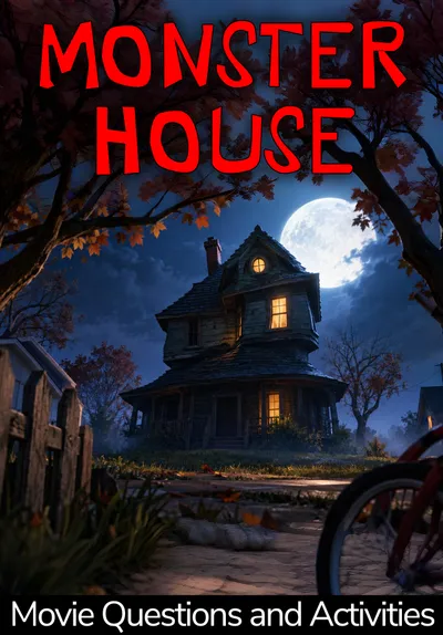 Monster House (2006): The Haunted House Story That Asks Students What Is Really Behind a Scary Neighbor